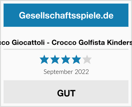  Rocco Giocattoli - Crocco Golfista Kinderspiel Test