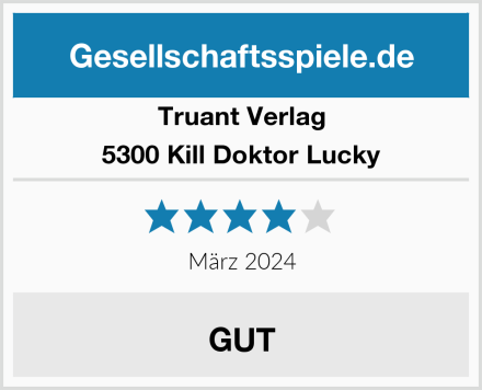 Truant Verlag 5300 Kill Doktor Lucky Test