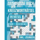 &nbsp; Das große Buch der Kreuzworträtsel - 99 Rätsel Band 1
