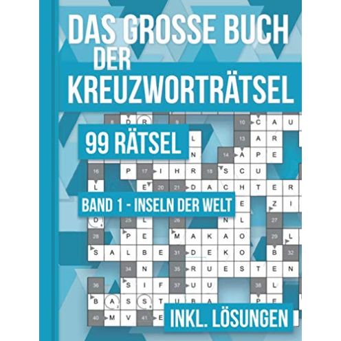  Das große Buch der Kreuzworträtsel - 99 Rätsel Band 1