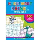 &nbsp; Kreuzworträtsel für Kinder: 400 Seiten Rätselspaß