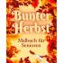Emma Müller Bunter Herbst Malbuch für Senioren